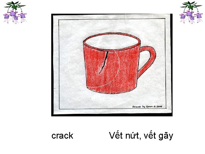 crack Vết nứt, vết gãy 