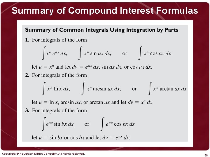 Summary of Compound Interest Formulas Copyright © Houghton Mifflin Company. All rights reserved. 28