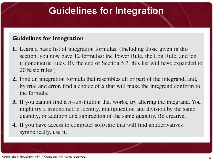Guidelines for Integration Copyright © Houghton Mifflin Company. All rights reserved. 9 