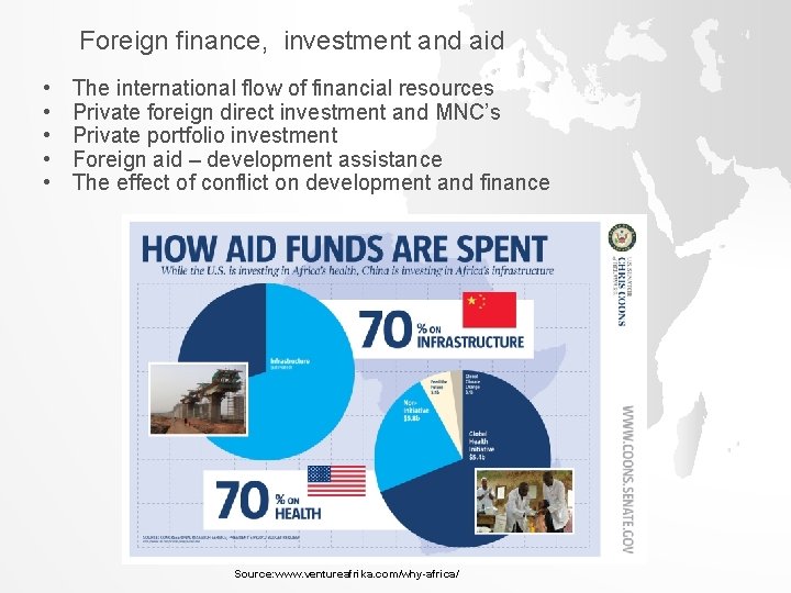 Foreign finance, investment and aid • • • The international flow of financial resources