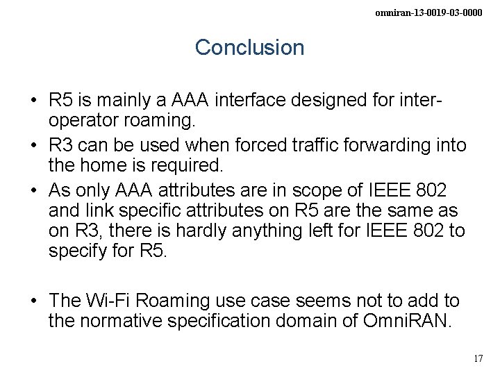 omniran-13 -0019 -03 -0000 Conclusion • R 5 is mainly a AAA interface designed