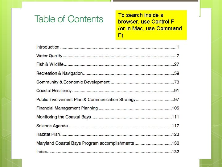 To search inside a browser, use Control F (or in Mac, use Command F) To search inside a browser, use Control F (or in Mac, use Command F)