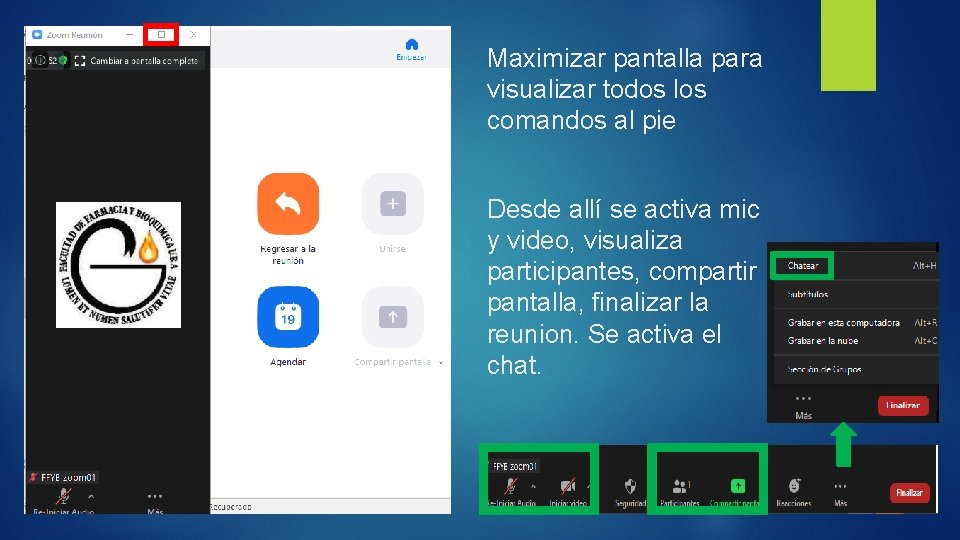 Maximizar pantalla para visualizar todos los comandos al pie Desde allí se activa mic