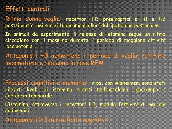 Antistaminici Giuseppe Nocentini, Dip. di Medicina Clinica e Sperimentale, Università degli Studi di Perugia