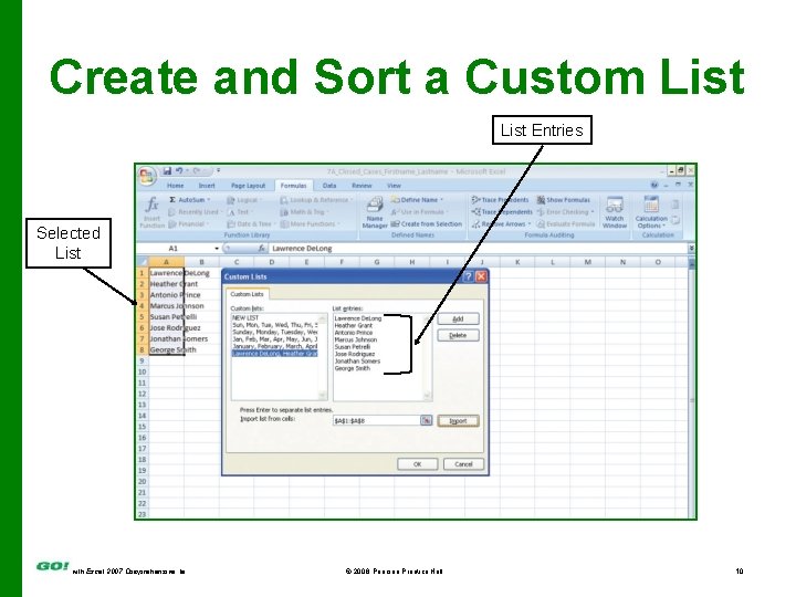 Create and Sort a Custom List Entries Selected List with Excel 2007 Comprehensive 1