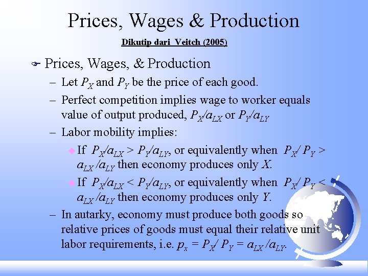 Prices, Wages & Production Dikutip dari Veitch (2005) F Prices, Wages, & Production –