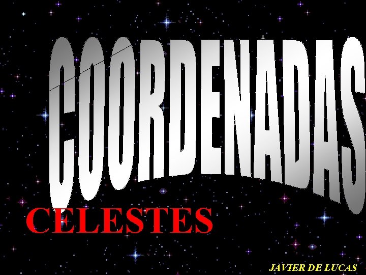 CELESTES JAVIER DE LUCAS 