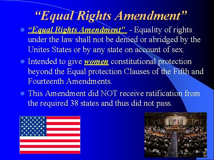 “Equal Rights Amendment” - Equality of rights under the law shall not be denied