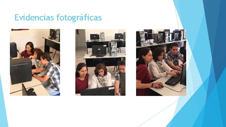 Evidencias fotográficas 