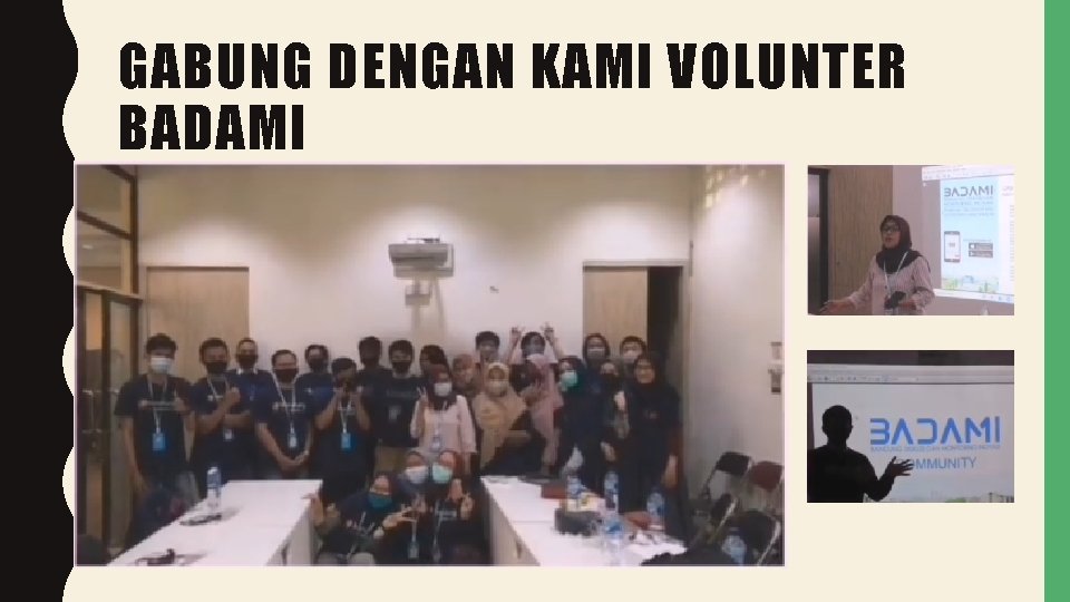 GABUNG DENGAN KAMI VOLUNTER BADAMI 