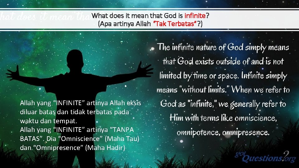 What does it mean that God is infinite? (Apa artinya Allah “Tak Terbatas”? )