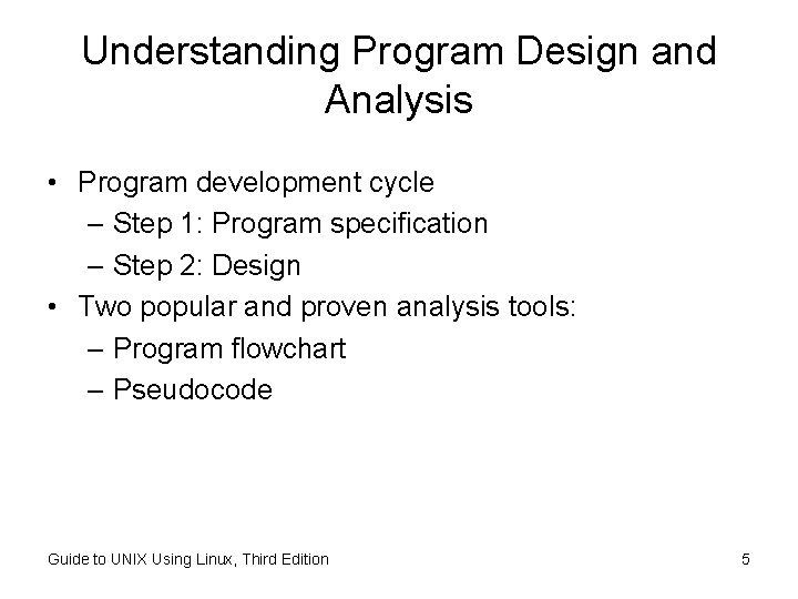 Understanding Program Design and Analysis • Program development cycle – Step 1: Program specification Understanding Program Design and Analysis • Program development cycle – Step 1: Program specification