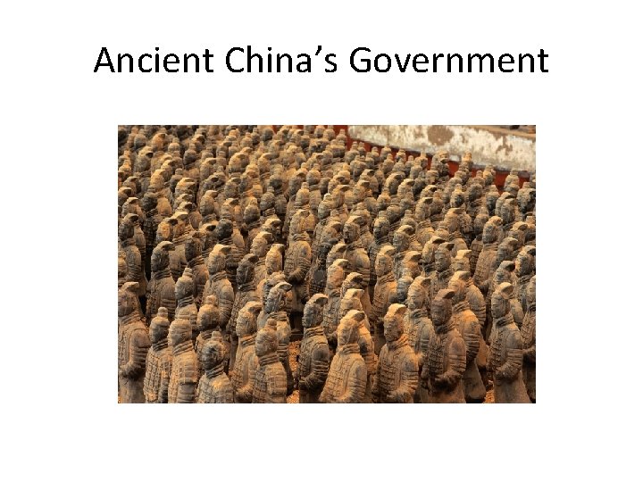 Ancient China’s Government 
