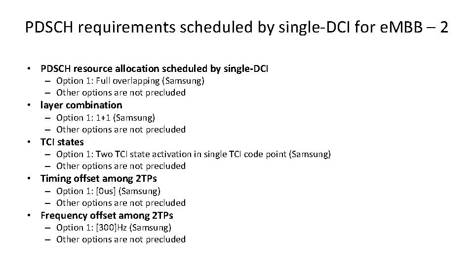 PDSCH requirements scheduled by single-DCI for e. MBB – 2 • PDSCH resource allocation