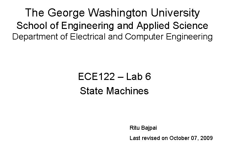 George Washington Engineering The George Washington University School of Engineering and