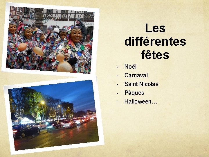 Les différentes fêtes - Noël Carnaval Saint Nicolas Pâques Halloween… 