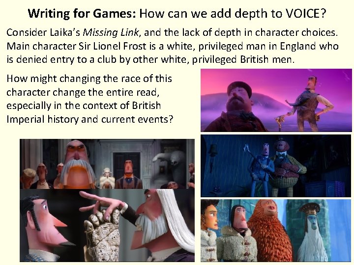 Writing for Games: How can we add depth to VOICE? Consider Laika’s Missing Link,