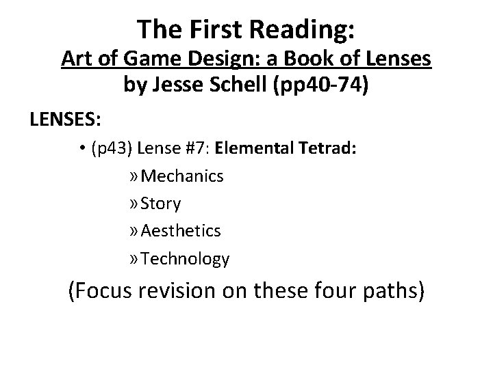 The First Reading: Art of Game Design: a Book of Lenses by Jesse Schell