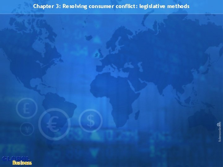 Chapter 3: Resolving consumer conflict: legislative methods 