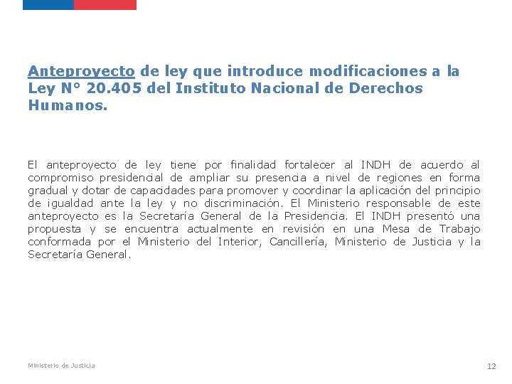 Anteproyecto de ley que introduce modificaciones a la Ley N° 20. 405 del Instituto