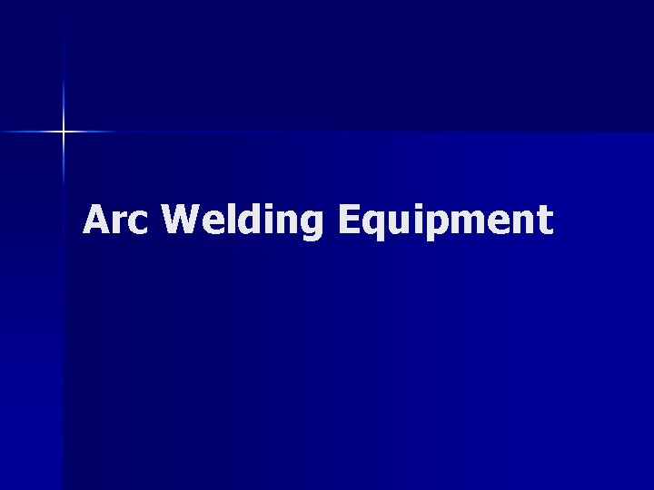 Arc Welding Equipment 