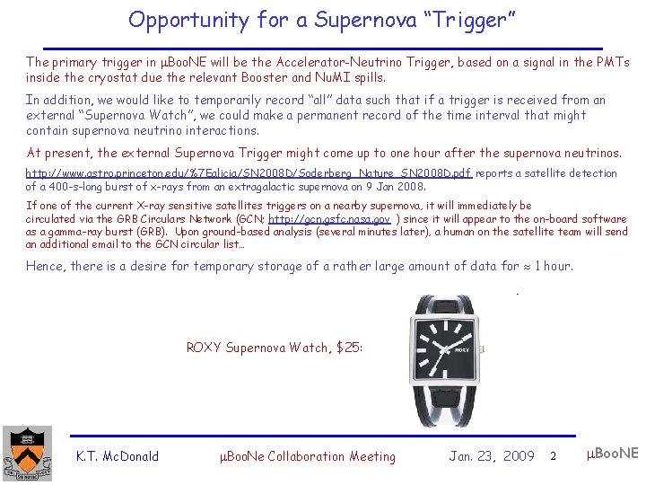 Opportunity for a Supernova “Trigger” The primary trigger in Boo. NE will be the