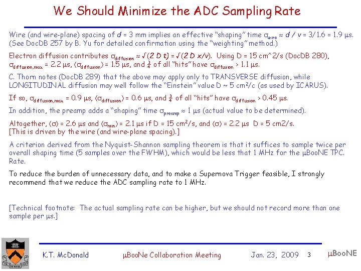 We Should Minimize the ADC Sampling Rate Wire (and wire-plane) spacing of d =