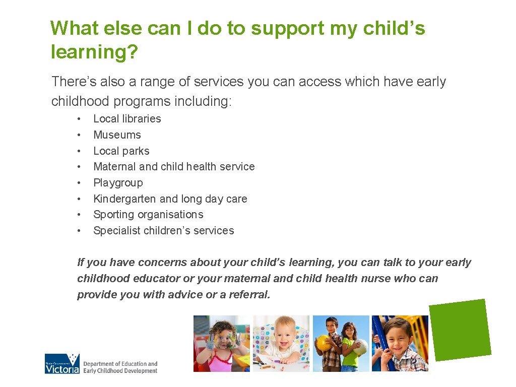 What else can I do to support my child’s learning? There’s also a range