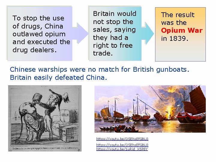 To stop the use of drugs, China outlawed opium and executed the drug dealers.