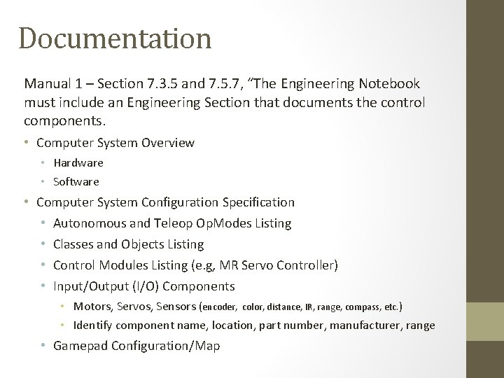 Documentation Manual 1 – Section 7. 3. 5 and 7. 5. 7, “The Engineering
