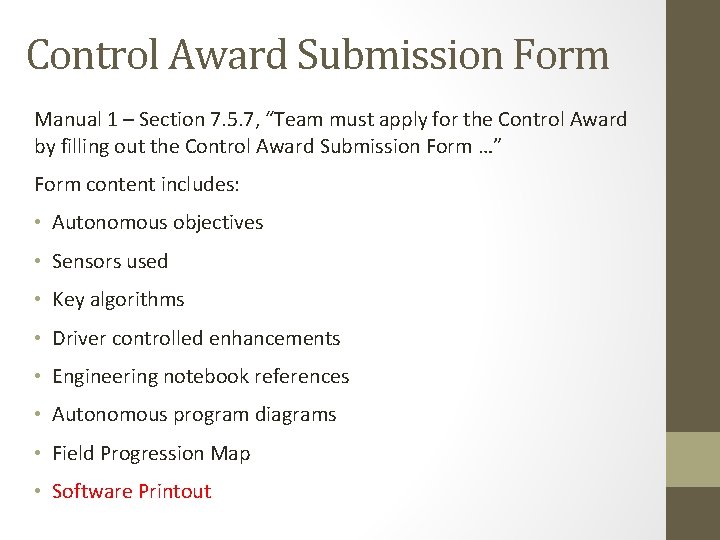 Control Award Submission Form Manual 1 – Section 7. 5. 7, “Team must apply