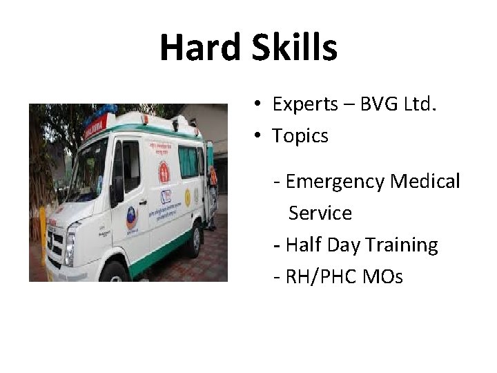 Hard Skills • Experts – BVG Ltd. • Topics - Emergency Medical Service -