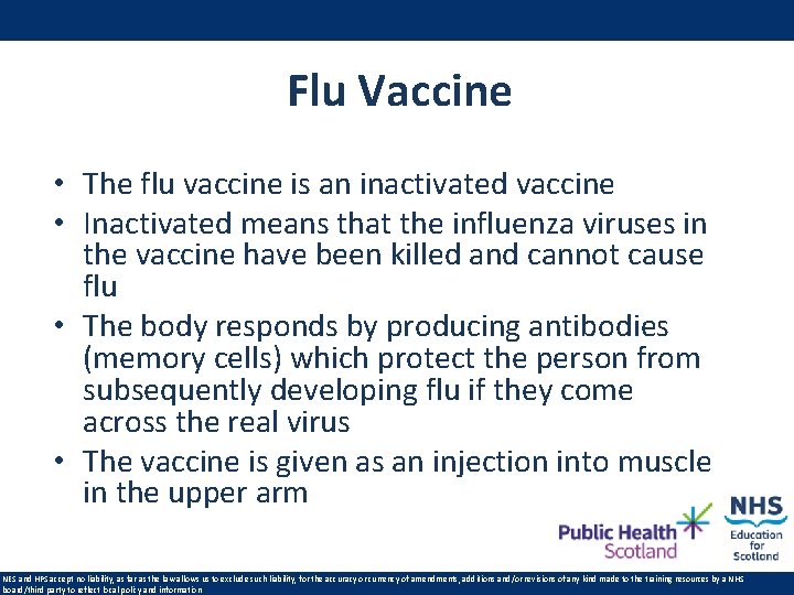 Flu Vaccine • The flu vaccine is an inactivated vaccine • Inactivated means that