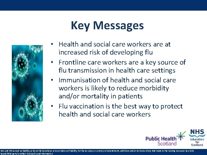 Key Messages • Health and social care workers are at increased risk of developing