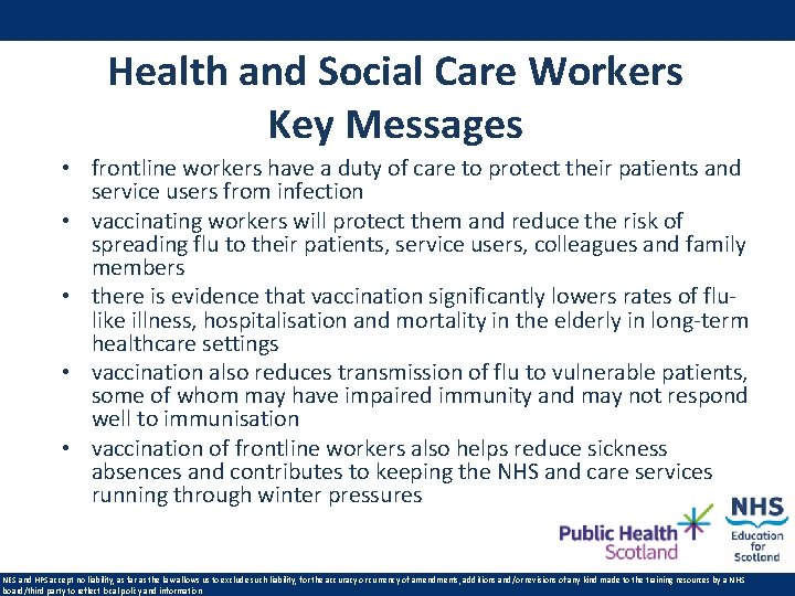 Health and Social Care Workers Key Messages • frontline workers have a duty of