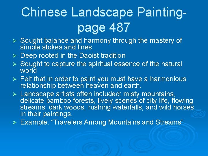 Chinese Landscape Paintingpage 487 Ø Ø Ø Sought balance and harmony through the mastery
