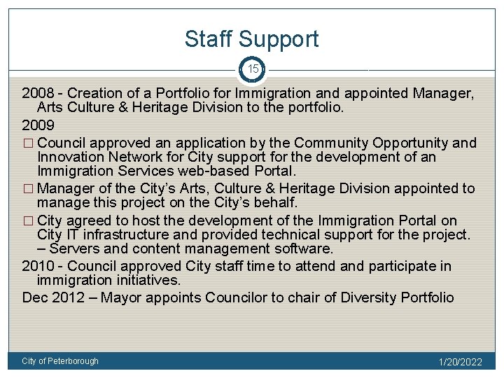 Staff Support 15 2008 - Creation of a Portfolio for Immigration and appointed Manager,