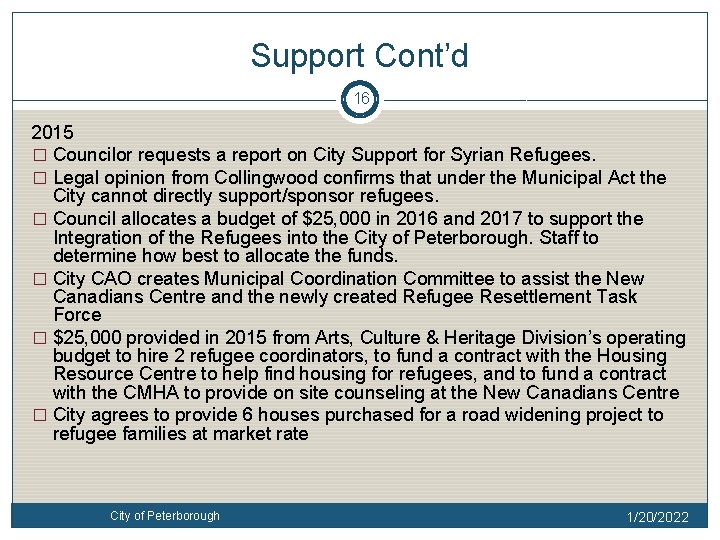 Support Cont’d 16 2015 � Councilor requests a report on City Support for Syrian