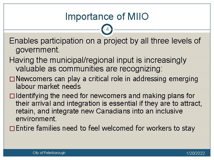 Importance of MIIO 4 Enables participation on a project by all three levels of
