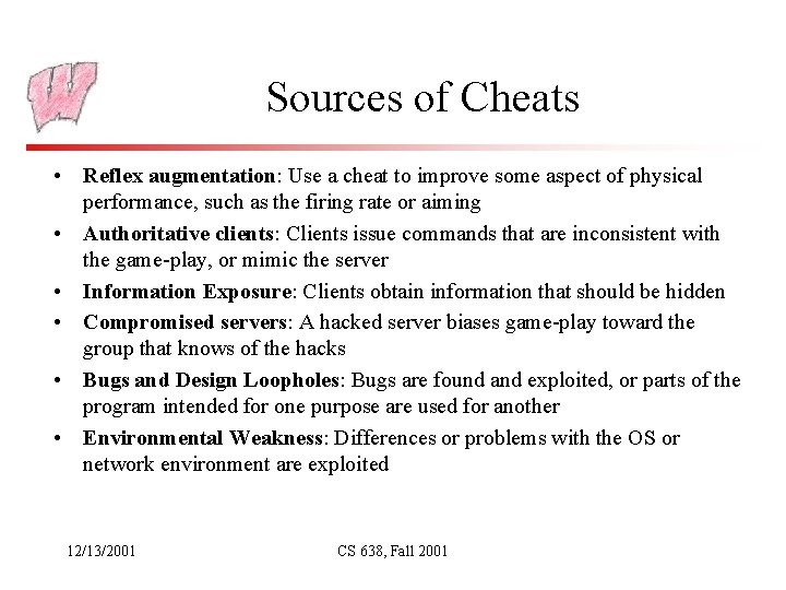 Sources of Cheats • Reflex augmentation: Use a cheat to improve some aspect of