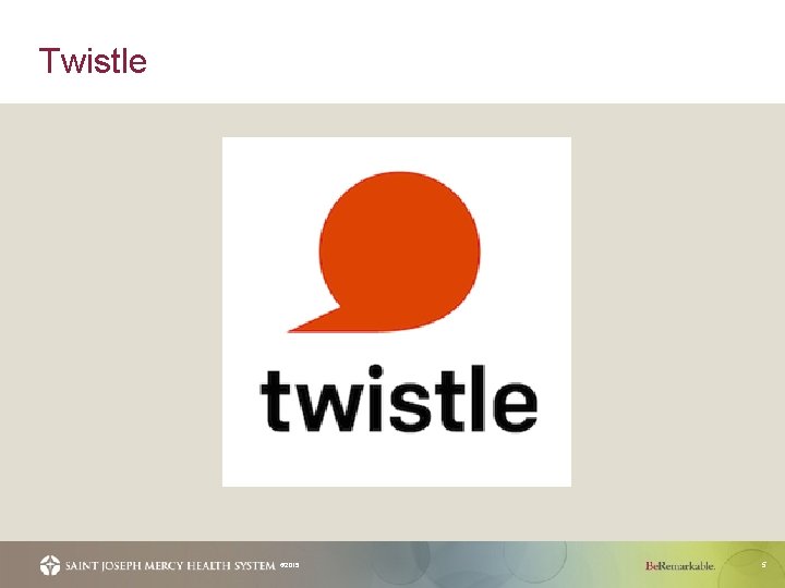 Twistle © 2015 5 