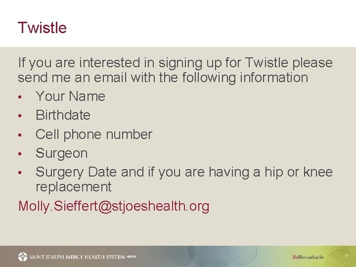 Twistle If you are interested in signing up for Twistle please send me an