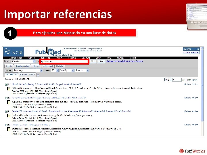 Importar referencias 1 Para ejecutar una búsqueda en una base de datos 