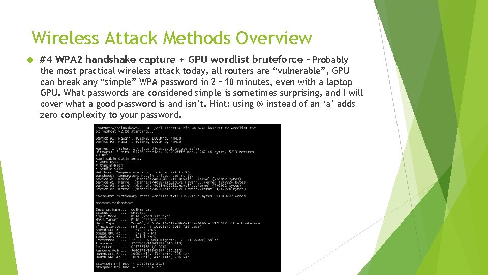 Wireless Attack Methods Overview #4 WPA 2 handshake capture + GPU wordlist bruteforce –