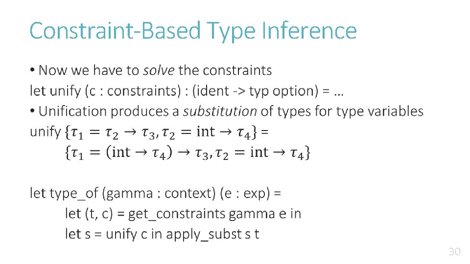 Constraint-Based Type Inference • 30 