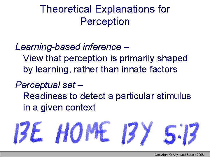 Theoretical Explanations for Perception Learning-based inference – View that perception is primarily shaped by