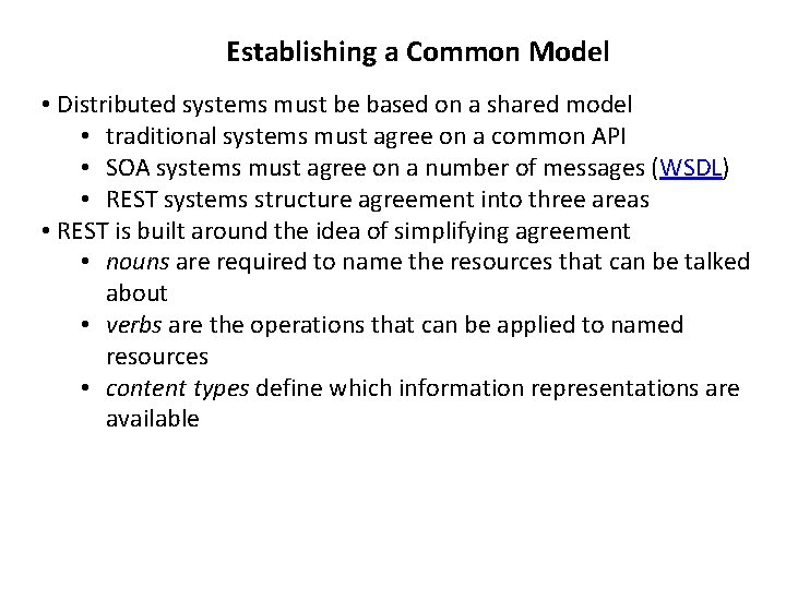 Establishing a Common Model • Distributed systems must be based on a shared model