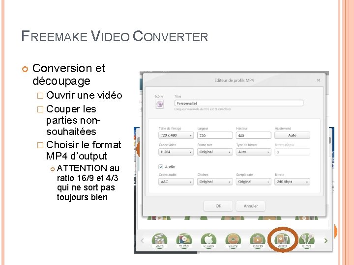 FREEMAKE VIDEO CONVERTER Conversion et découpage � Ouvrir une vidéo � Couper les parties