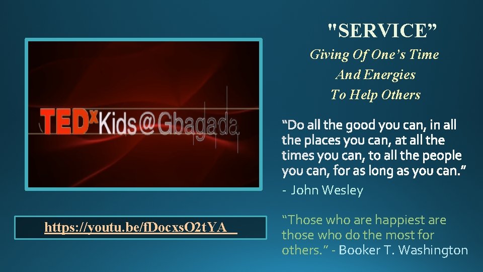 "SERVICE” Giving Of One’s Time And Energies To Help Others - John Wesley https: "SERVICE” Giving Of One’s Time And Energies To Help Others - John Wesley https: