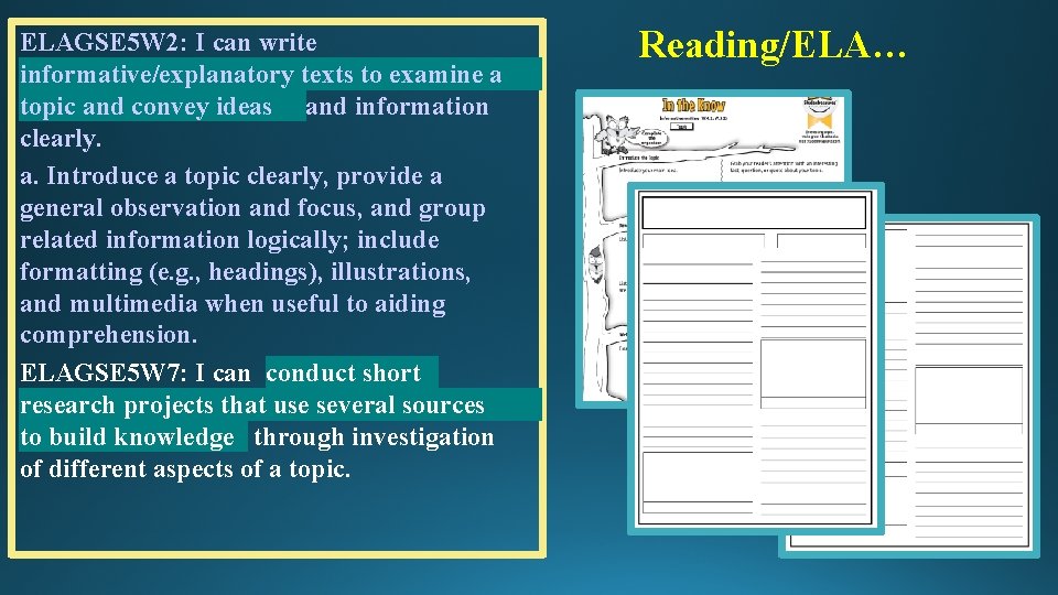ELAGSE 5 W 2: I can write informative/explanatory texts to examine a topic and ELAGSE 5 W 2: I can write informative/explanatory texts to examine a topic and